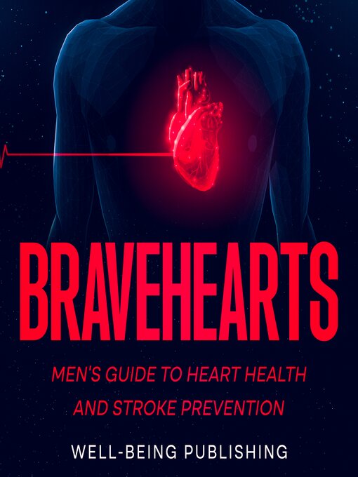 Title details for Bravehearts by Well-Being Publishing - Available